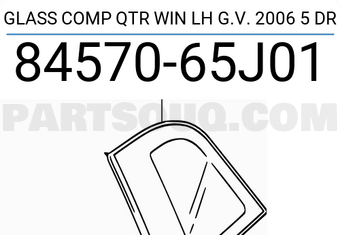 Suzuki 8457065J01 GLASS COMP QTR WIN LH G.V. 2006 5 DR