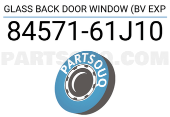Suzuki 8457161J10 GLASS BACK DOOR WINDOW (BV EXP