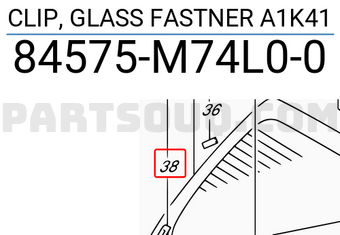 Suzuki 84575M74L00 CLIP, GLASS FASTNER A1K41