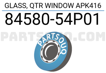 Suzuki 8458054P01 GLASS, QTR WINDOW APK416