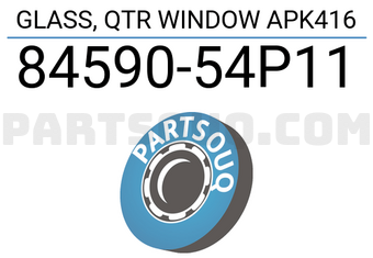 Suzuki 8459054P11 GLASS, QTR WINDOW APK416