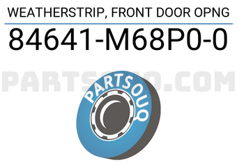 Suzuki 84641M68P00 WEATHERSTRIP, FRONT DOOR OPNG