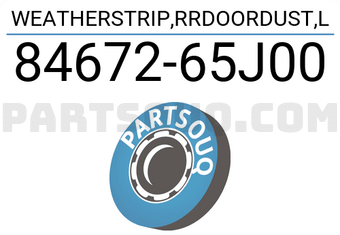 Suzuki 8467265J00 WEATHERSTRIP,RRDOORDUST,L
