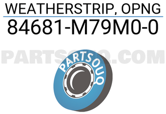 Suzuki 84681M79M00 WEATHERSTRIP, OPNG