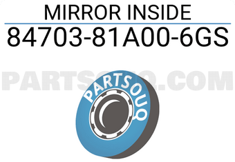 Suzuki 8470381A006GS MIRROR INSIDE