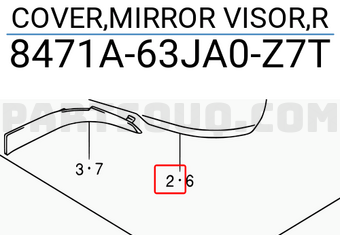 Suzuki 8471A63JA0Z7T COVER,MIRROR VISOR,R