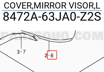 Suzuki 8472A63JA0Z2S COVER,MIRROR VISOR,L