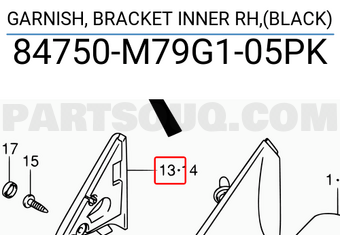 Suzuki 84750M79G105PK GARNISH, BRACKET INNER RH,(BLACK)