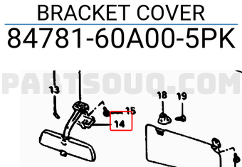 Suzuki 8478160A005PK BRACKET COVER