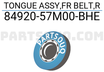 Suzuki 8492057M00BHE TONGUE ASSY,FR BELT,R
