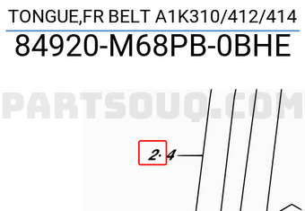Suzuki 84920M68PB0BHE TONGUE,FR BELT A1K310/412/414