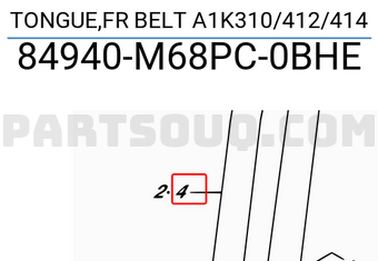 Suzuki 84940M68PC0BHE TONGUE,FR BELT A1K310/412/414