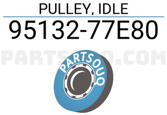 Suzuki 9513277E80 PULLEY, IDLE