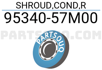 Suzuki 9534057M00 SHROUD,COND,R