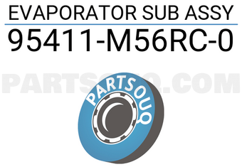 Suzuki 95411M56RC0 EVAPORATOR SUB ASSY