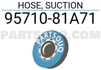 Suzuki 9571081A71 HOSE, SUCTION