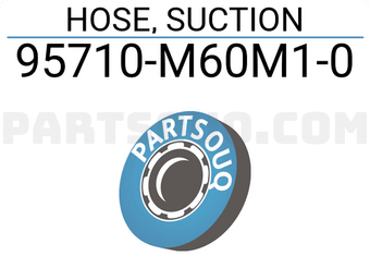 Suzuki 95710M60M10 HOSE, SUCTION