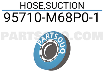 Suzuki 95710M68P01 HOSE,SUCTION