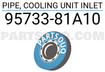 Suzuki 9573381A10 PIPE, COOLING UNIT INLET