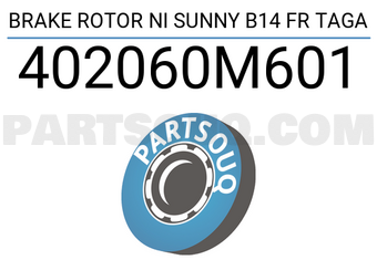 TAGA 402060M601 BRAKE ROTOR NI SUNNY B14 FR TAGA