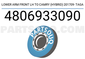 TAGA 4806933090 LOWER ARM FRONT LH TO CAMRY (HYBRID) 201709- TAGA