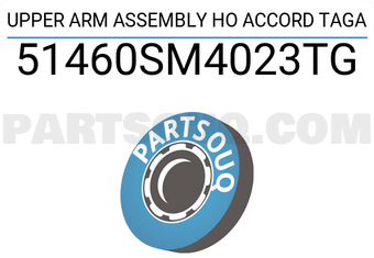 TAGA 51460SM4023TG UPPER ARM ASSEMBLY HO ACCORD TAGA