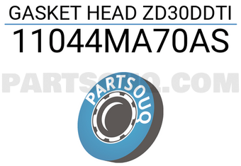 TEIKIN 11044MA70AS GASKET HEAD ZD30DDTI