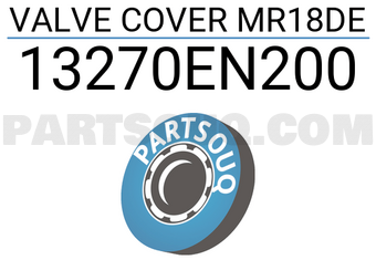 TEIKIN 13270EN200 VALVE COVER MR18DE