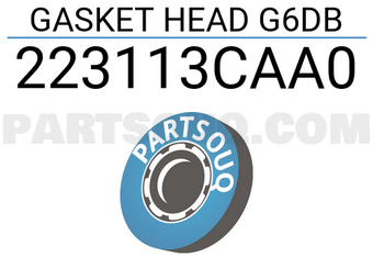 TEIKIN 223113CAA0 GASKET HEAD G6DB (SET OF 1)