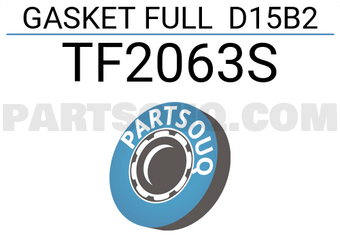 TEIKIN TF2063S GASKET FULL D15B2