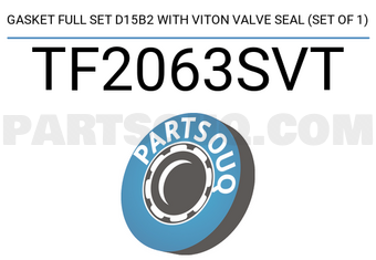 TEIKIN TF2063SVT GASKET FULL SET D15B2 WITH VITON VALVE SEAL (SET OF 1)
