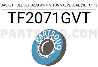 TEIKIN TF2071GVT GASKET FULL SET B20B WITH VITON VALVE SEAL (SET OF 1)