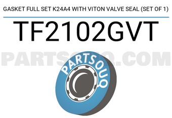 TEIKIN TF2102GVT GASKET FULL SET K24A4 WITH VITON VALVE SEAL (SET OF 1)
