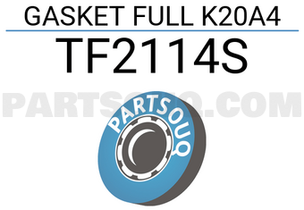 TEIKIN TF2114S GASKET FULL K20A4 (SET OF 1)
