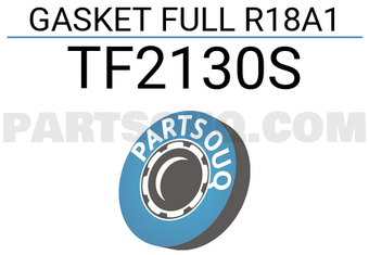 TEIKIN TF2130S GASKET FULL R18A1 (SET OF 1)