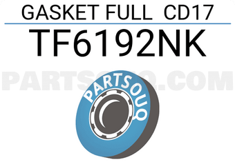 TEIKIN TF6192NK GASKET FULL CD17 (SET OF 1)