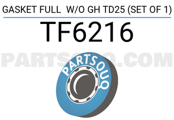 TEIKIN TF6216 GASKET FULL W/O GH TD25 (SET OF 1)