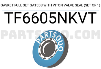 TEIKIN TF6605NKVT GASKET FULL SET GA15DS WITH VITON VALVE SEAL (SET OF 1)