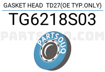 TEIKIN TG6218S03 GASKET HEAD TD27(OE TYP.ONLY) (SET OF 1)