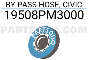 TOP 19508PM3000 BY PASS HOSE, CIVIC