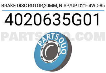 TOP 4020635G01 BRAKE DISC ROTOR,20MM, NISP/UP D21- 4WD-85