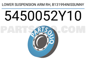 TOP 5450052Y10 LOWER SUSPENSION ARM RH, B131994NISSUNNY