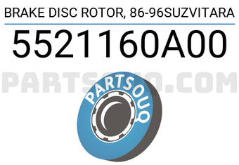 TOP 5521160A00 BRAKE DISC ROTOR, 86-96SUZVITARA