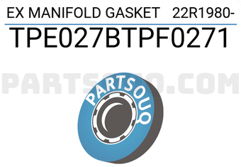 TOP TPE027BTPF0271 EX MANIFOLD GASKET 22R1980