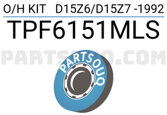 TOP TPF6151MLS O/H KIT D15Z6/D15Z7 -1992