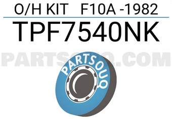 TOP TPF7540NK O/H KIT F10A -1982
