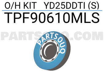 TOP TPF90610MLS O/H KIT YD25DDTI (S)
