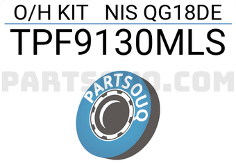 TOP TPF9130MLS O/H KIT NIS QG18DE