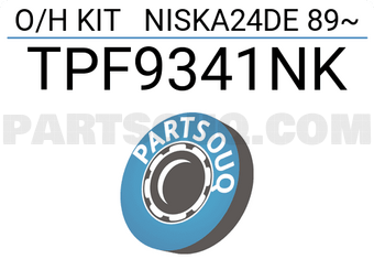 TOP TPF9341NK O/H KIT NISKA24DE 89~
