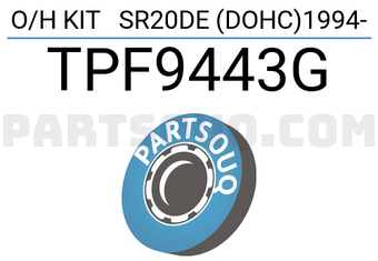 TOP TPF9443G O/H KIT SR20DE (DOHC)1994